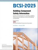 BCSI Handling, Installing and Bracing Wood Trusses